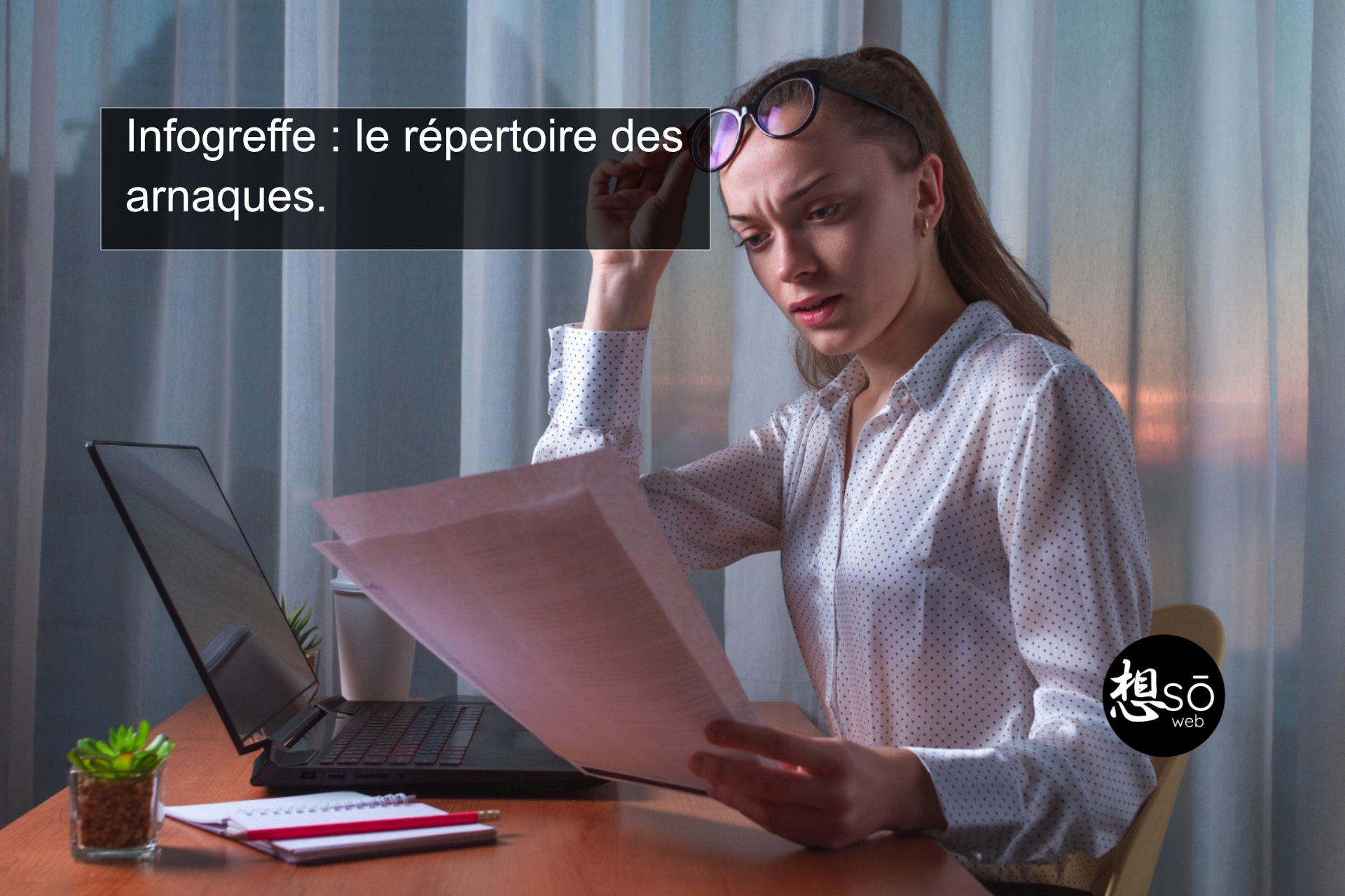 Infogreffe : le répertoire des arnaques.