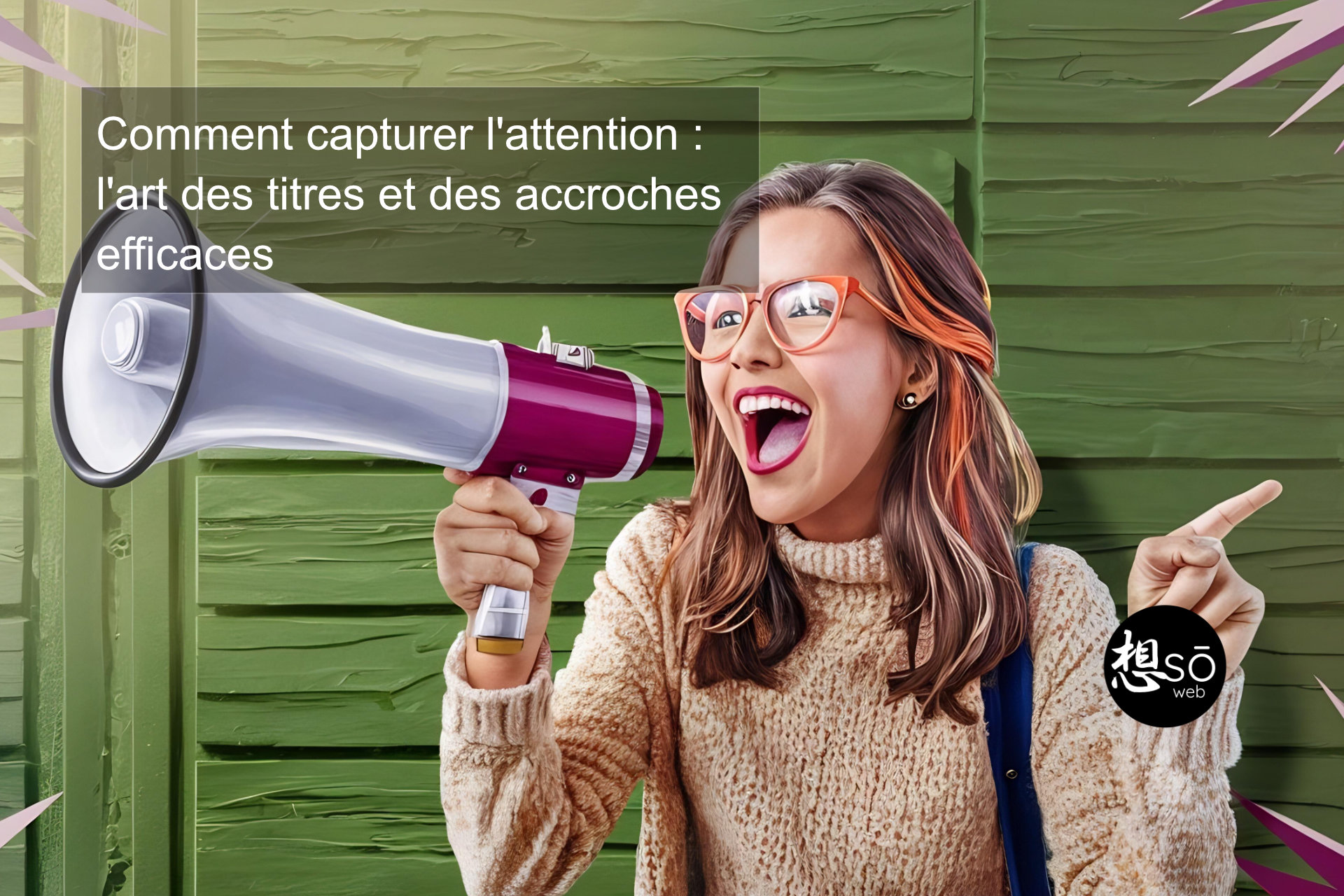 Comment capturer l’attention : l’art des titres et des accroches efficaces