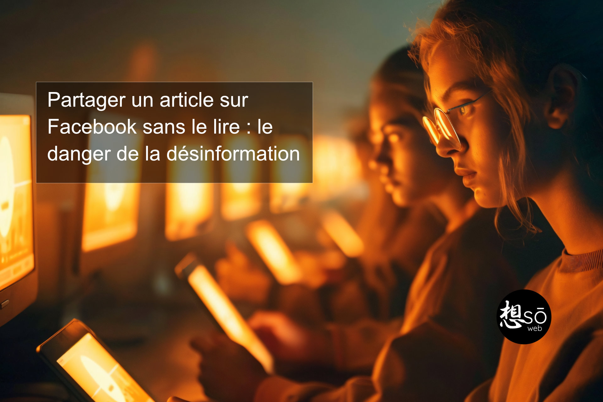 Partager un article sur Facebook sans le lire : le danger de la désinformation