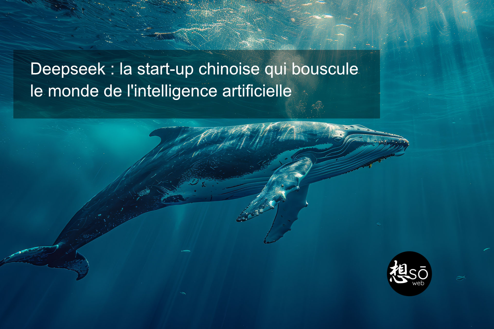 Deepseek : la start-up chinoise qui bouscule le monde de l’intelligence artificielle