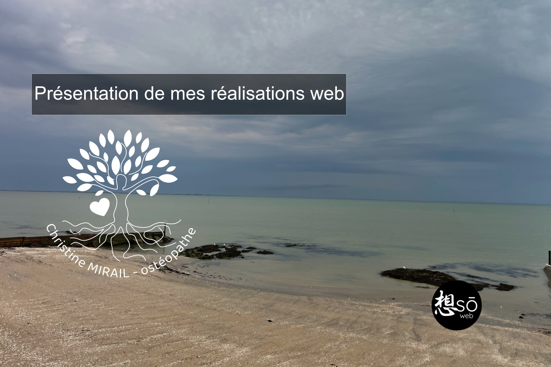 Présentation de mes réalisations web : Christine Mirail Ostéopathe