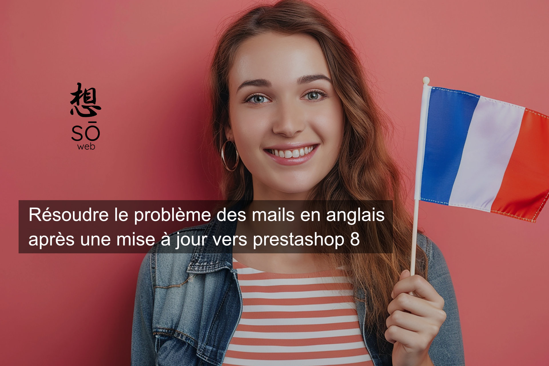 Résoudre le problème des mails en anglais après une mise à jour vers prestashop 8