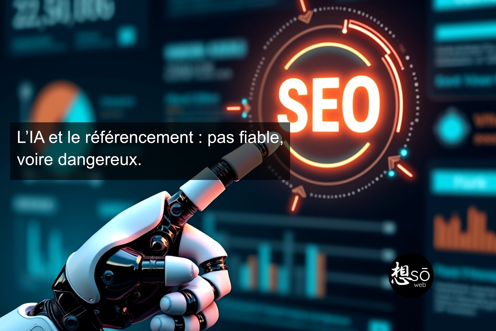L’IA et le référencement : pas fiable, voire dangereux.